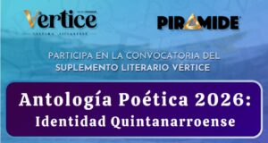 Naderías totales | Revivir con una nueva antología poética para Quintana Roo