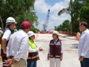 Recorre Mara Lezama reconstrucción del puente de Subteniente López, obra que avanza al 37%