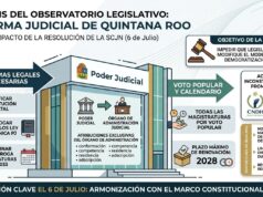 Exhibe Observatorio Legislativo fallas en la reforma judicial y anticipan cambios forzosos